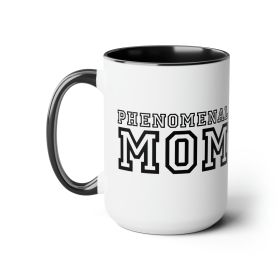 Accent Ceramic Coffee Mug 15oz - Phenomenal Mom a Heartfelt Gift For Mothers, Black